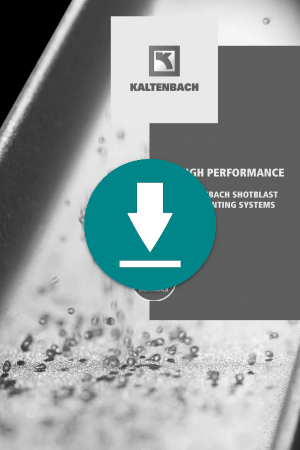 High Performance - KALTENBACH Shotblast and Painting Systems